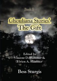 Ghouliana Stories - The Gift