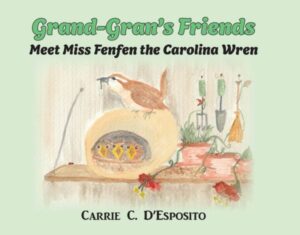 Gran-grans Friends Miss Fenfen the Carolina Wren