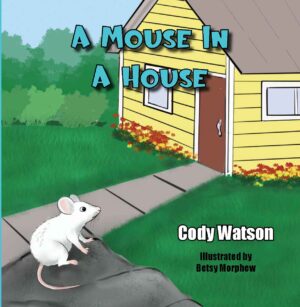 A Mouse in a House